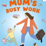 Mum's Busy Work
