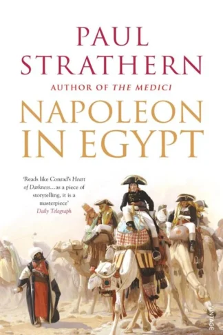 Napoleon In Egypt by Paul Strathern book cover