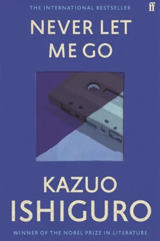 Never Let Me Go by Kazuo Ishiguro book cover