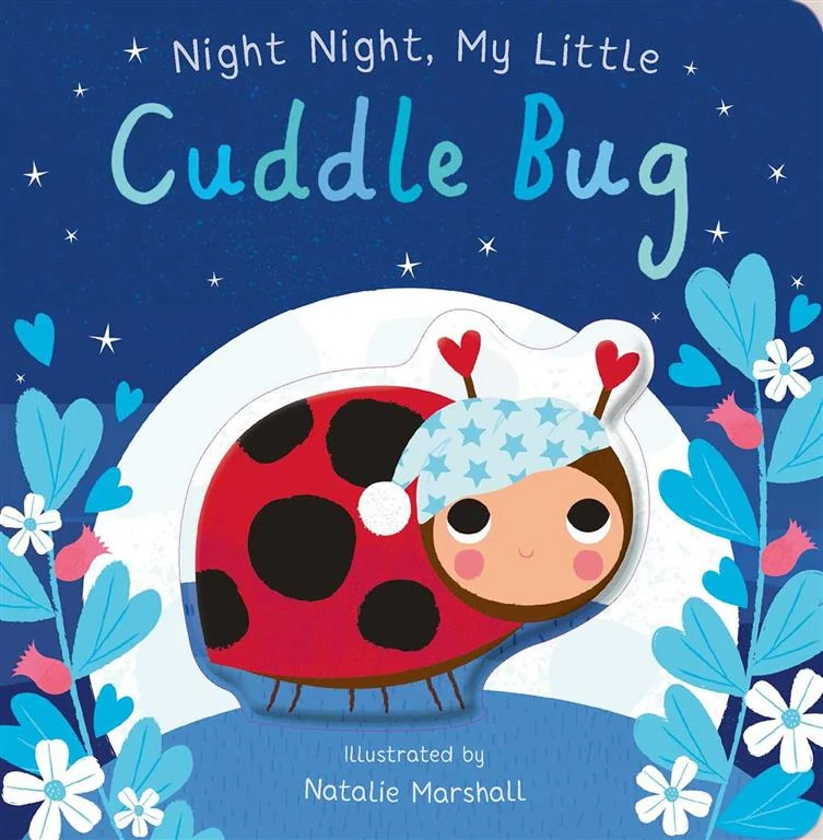 Night Night, My Little Cuddle Bug book cover