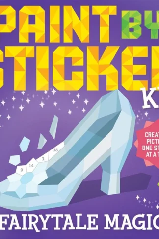 Paint by Sticker Kids: Fairytale Magic book cover