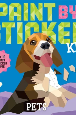 Paint by Sticker Kids: Pets book cover