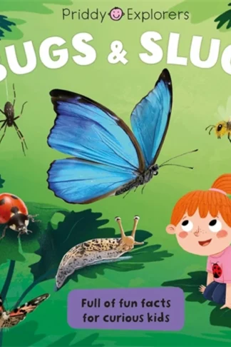 Priddy Explorers: Bugs & Slugs book cover