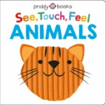 See, Touch, Feel: Animals