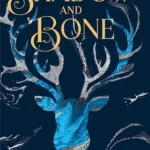 Shadow and Bone 1: Shadow and Bone
