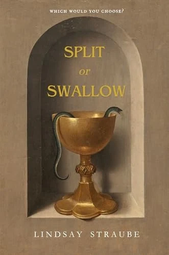 Split or Swallow 1: Kiss Of The Basilisk by Lindsay Straube book cover