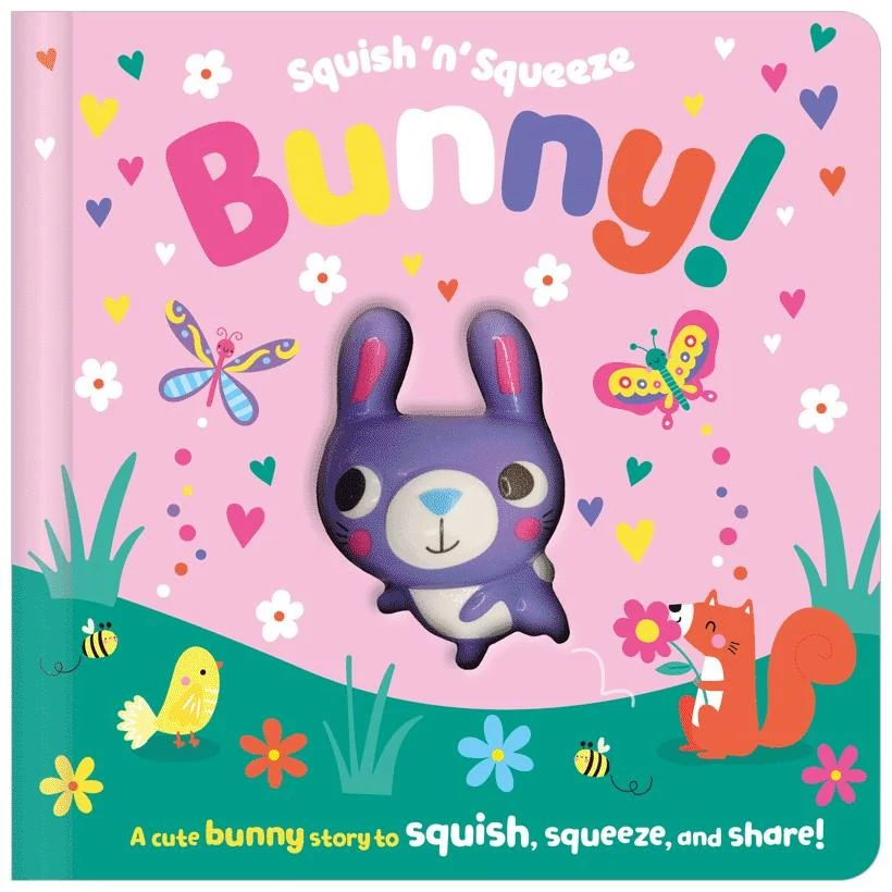 Squish 'n' Squeeze Bunny! book cover