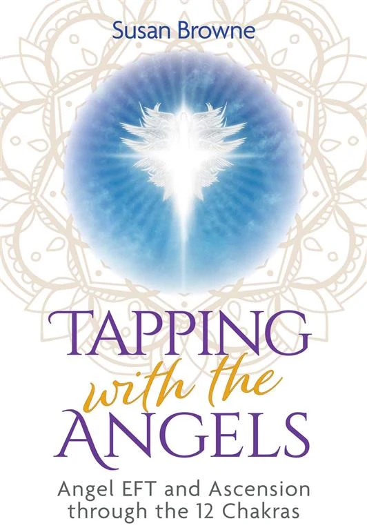 Tapping with the Angels: Angel EFT and Ascension through the 12 Chakras by Susan Browne book cover