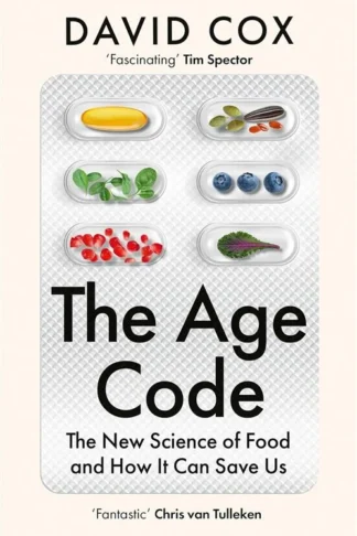 The Age Code: The New Science of Food and How It Can Save Us by David Cox book cover