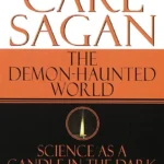 The Demon‑Haunted World: Science as a Candle in the Dark