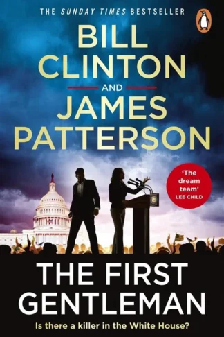 The First Gentleman by Bill Clinton, James Patterson book cover