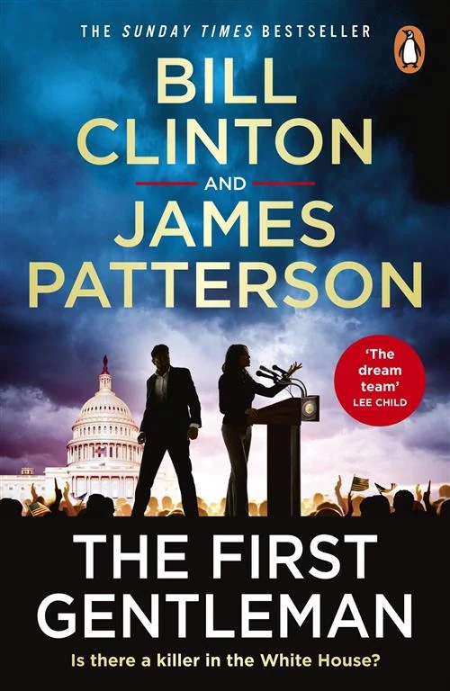 The First Gentleman by Bill Clinton, James Patterson book cover