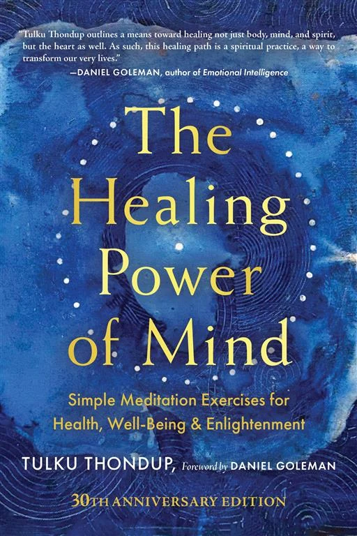 The Healing Power of Mind: Simple Meditation Exercises for Health, Well-Being, and Enlightenment by Tulku Thondup book cover