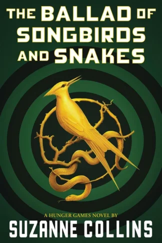 The Hunger Games 4: The Ballad of Songbirds and Snakes book cover