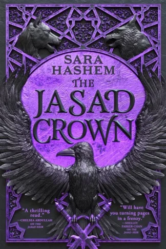 The Jasad Crown (The Scorched Throne, Book 2) by Sara Hashem book cover