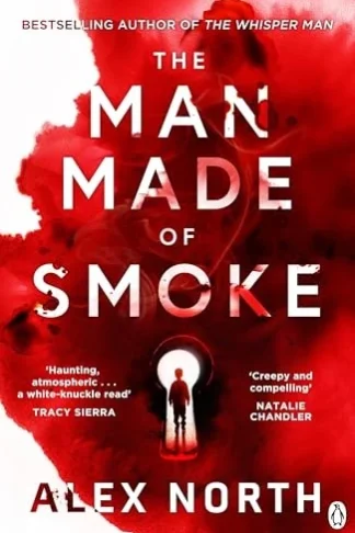 The Man Made of Smoke by Alex North book cover