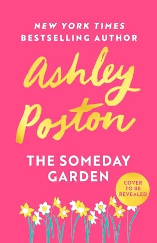 The Someday Garden by Ashley Poston book cover