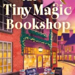 The Tiny Magic Bookshop
