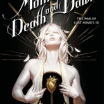 The War of Lost Hearts 3: Mother of Death and Dawn