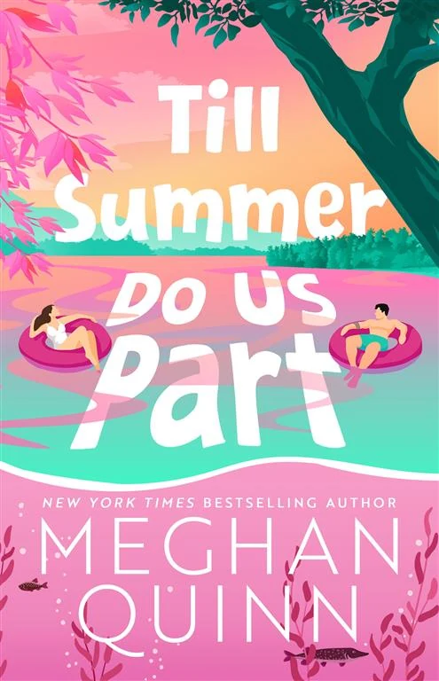 Till Summer Do Us Part by Meghan Quinn book cover
