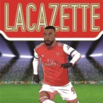 Ultimate Football Heroes: Lacazette (From the Playground to the Pitch)