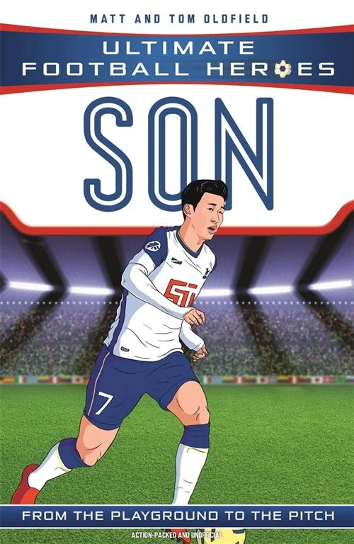 Ultimate Football Heroes: Son (Son Heung-min)(From the Playground to the Pitch) by Matt Oldfield, Tom Oldfield book cover