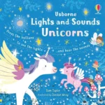 Usborne Lights and Sounds: Unicorns