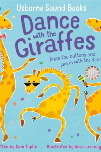 Usborne Sound Books: Dance with the Giraffes by Sam Taplin book cover