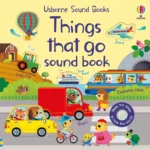 Usborne Sound Books: Things That Go