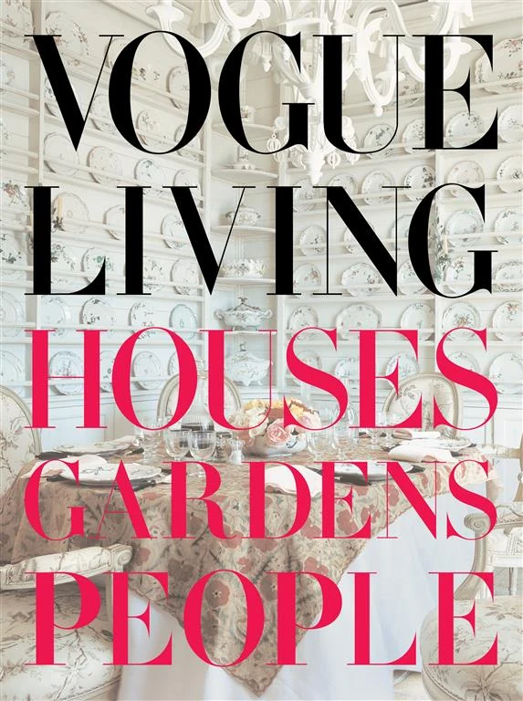 Vogue Living: Houses, Gardens, People by Hamish Bowles book cover