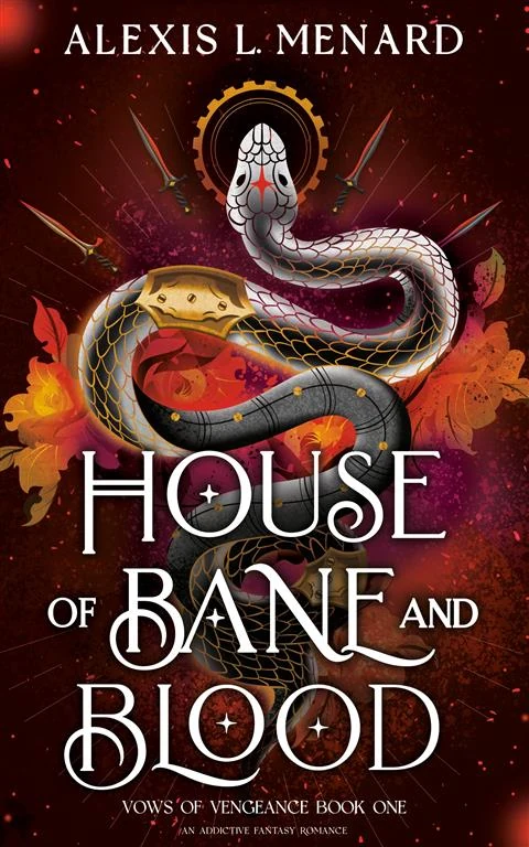 Vows of Vengeance 1: House of Bane and Blood by Alexis L. Menard book cover