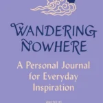 Wandering Nowhere