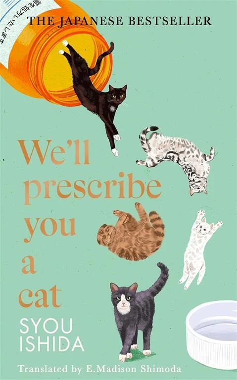 We'll Prescribe You a Cat Series 1:We'll Prescribe You a Cat by Syou Ishida book cover
