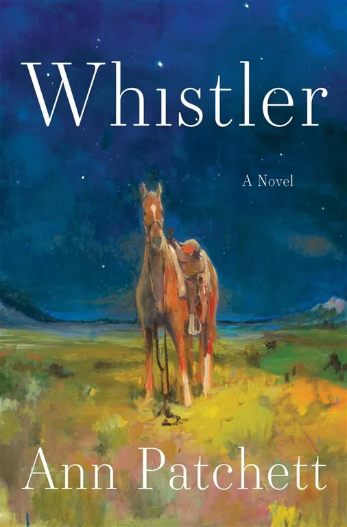 Whistler by Ann Patchett book cover