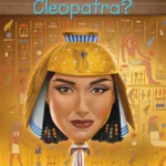 Who Was?: Who Was Cleopatra?