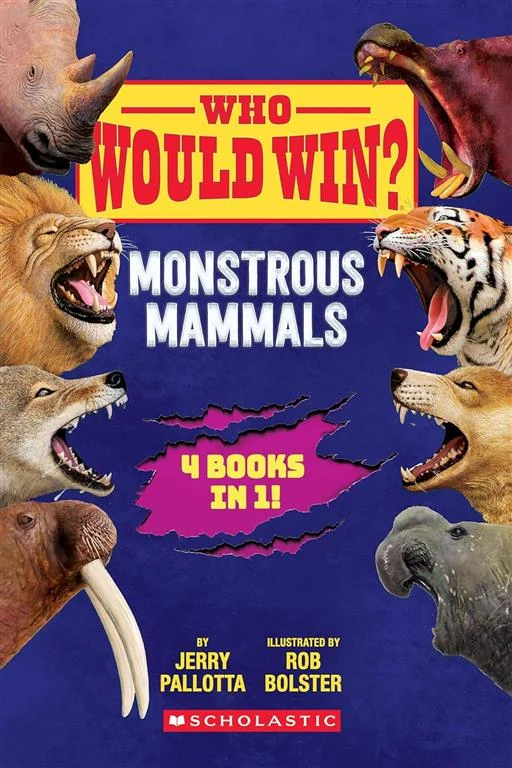 Who Would Win?: Monstrous Mammals (4 Books In 1) by Jerry Pallotta book cover
