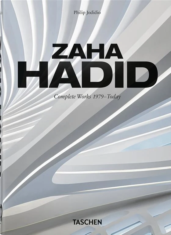 Zaha Hadid: Complete Works 1979-Today (40th Ed.) book cover