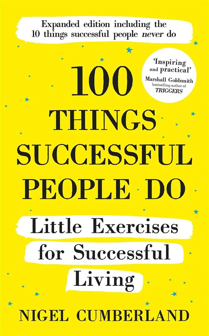 100 Things Successful People Do: Little Exercises for Succes