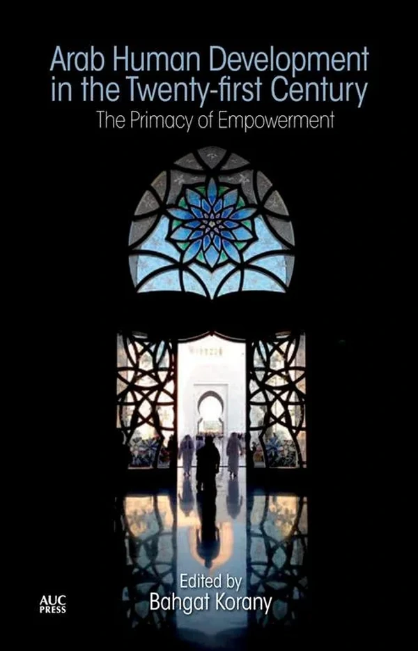 Arab Human Development in the Twenty-First Century