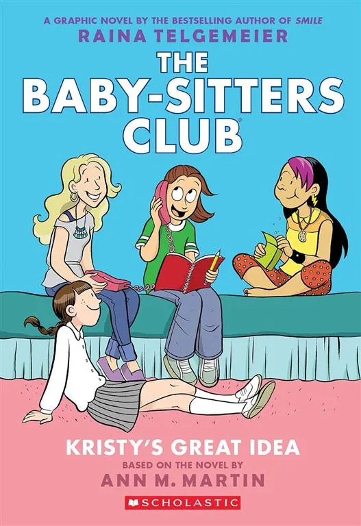 Baby-Sitters Club Graphix 1: Kristy's Great Idea