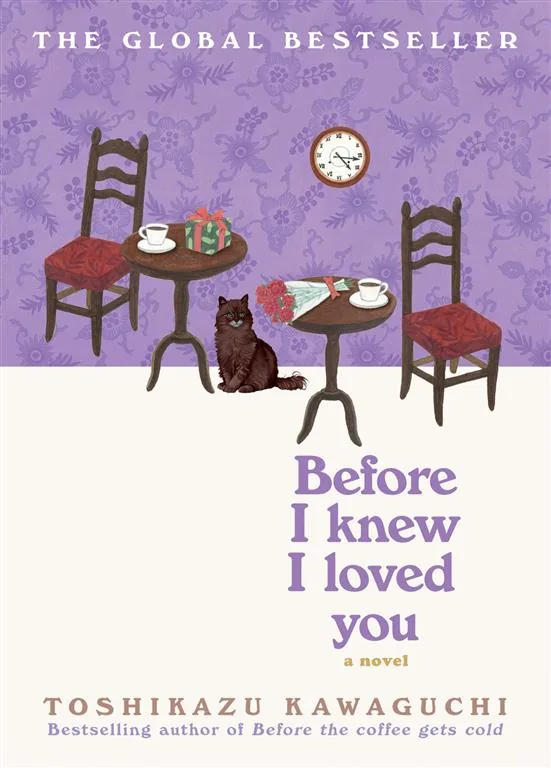 Before the Coffee Gets Cold 6: Before I Knew I Loved You