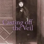 Casting off the Veil