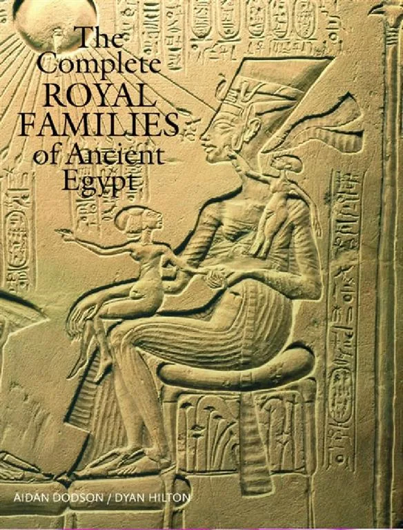Complete Royal Families Of Ancient Egypt