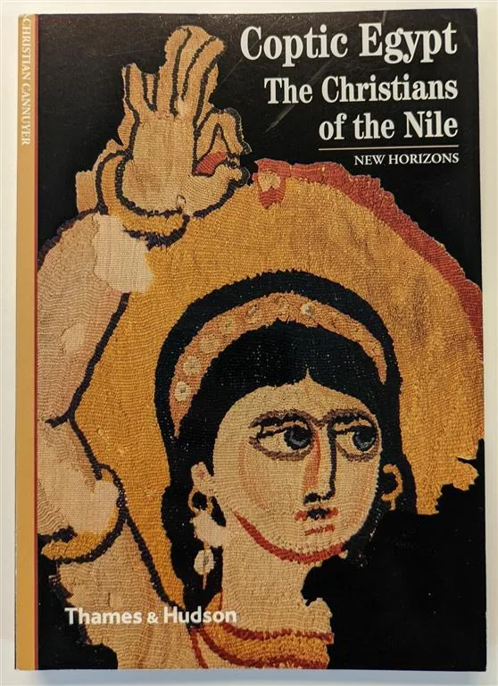 Coptic Egypt: The Christians of the Nile