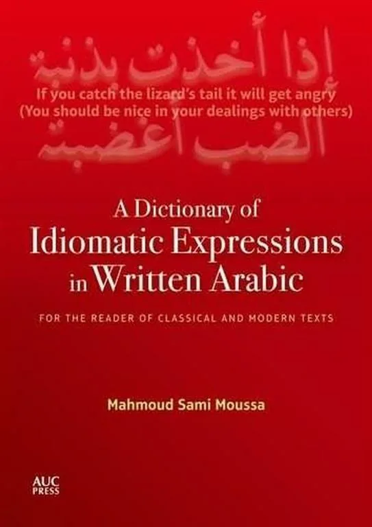 Dictionary of Idiomatic Expressions in Written Arabic