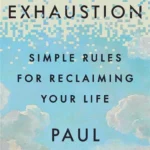 Digital Exhaustion
