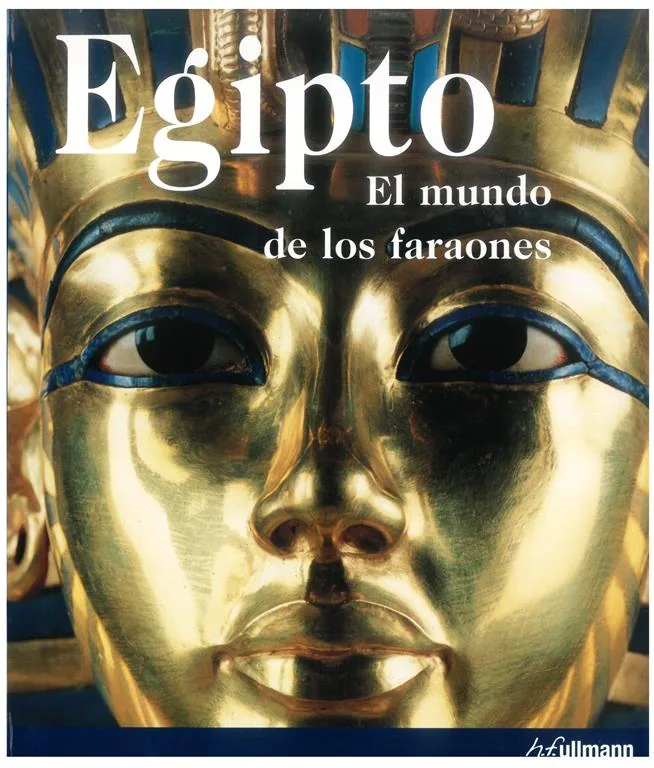 Egypt The World of the Pharaohs