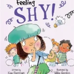 Feeling Shy Feelings and Emotions