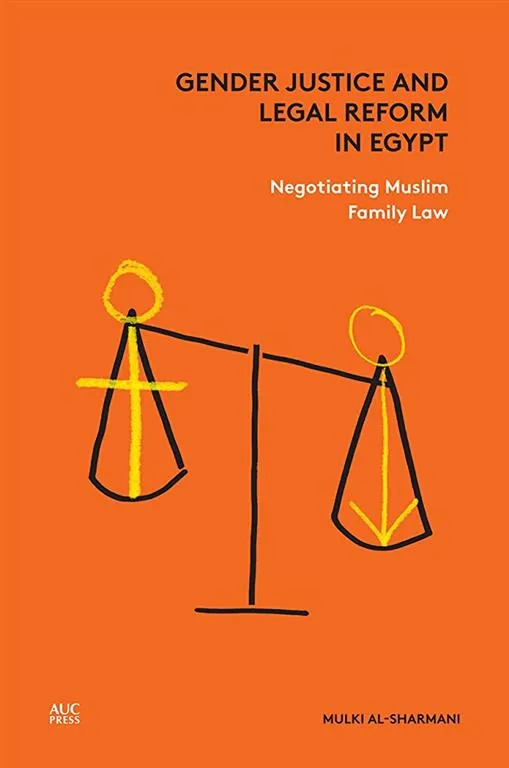 Gender Justice and Legal Reform in Egypt