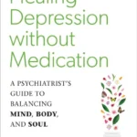 Healing Depression without Medication